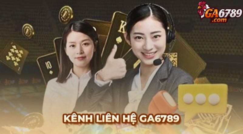 Tổng hợp phương thức chính thức liên hệ trang đá gà 6789